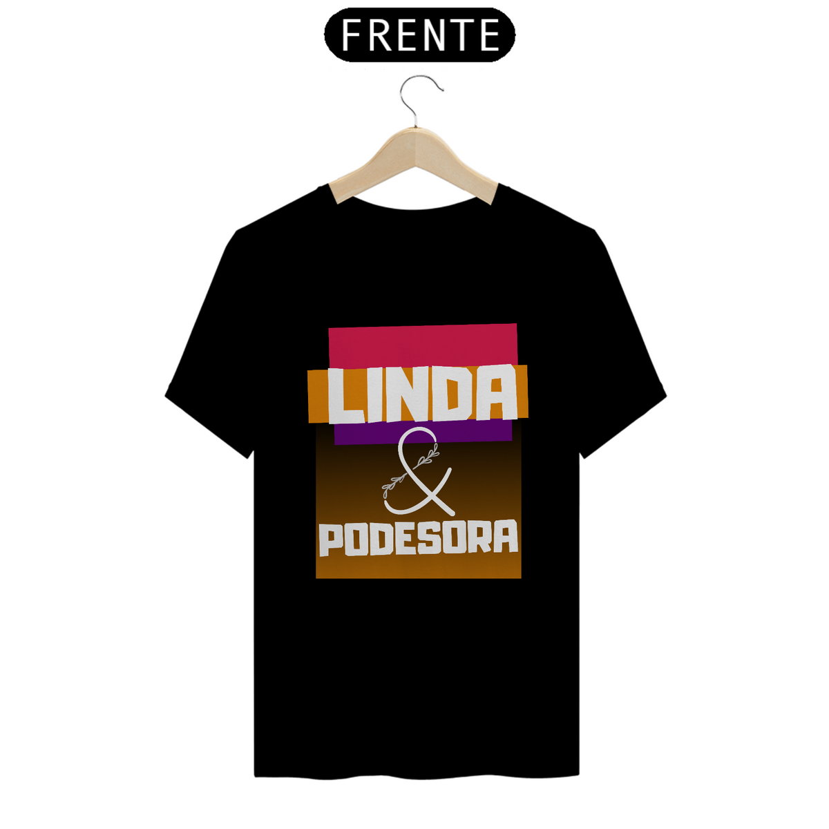 Nome do produto: Camiseta T-Shirt Classic Feminino / Linda E Poderosa