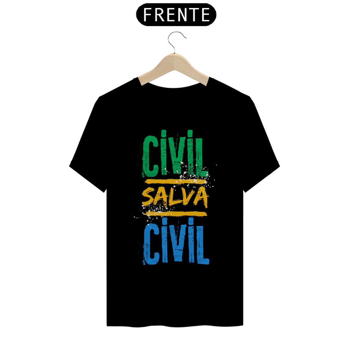Nome do produto: Camiseta T-Shirt Quality Unissex / Civil Salva Civil