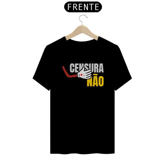 Camiseta T-Shirt Quality Unissex / Censura Não