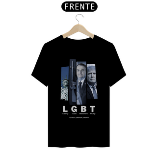 Camiseta T-Shirt Quality Unissex / LGBT Liberty Guns Bolsonaro Trump