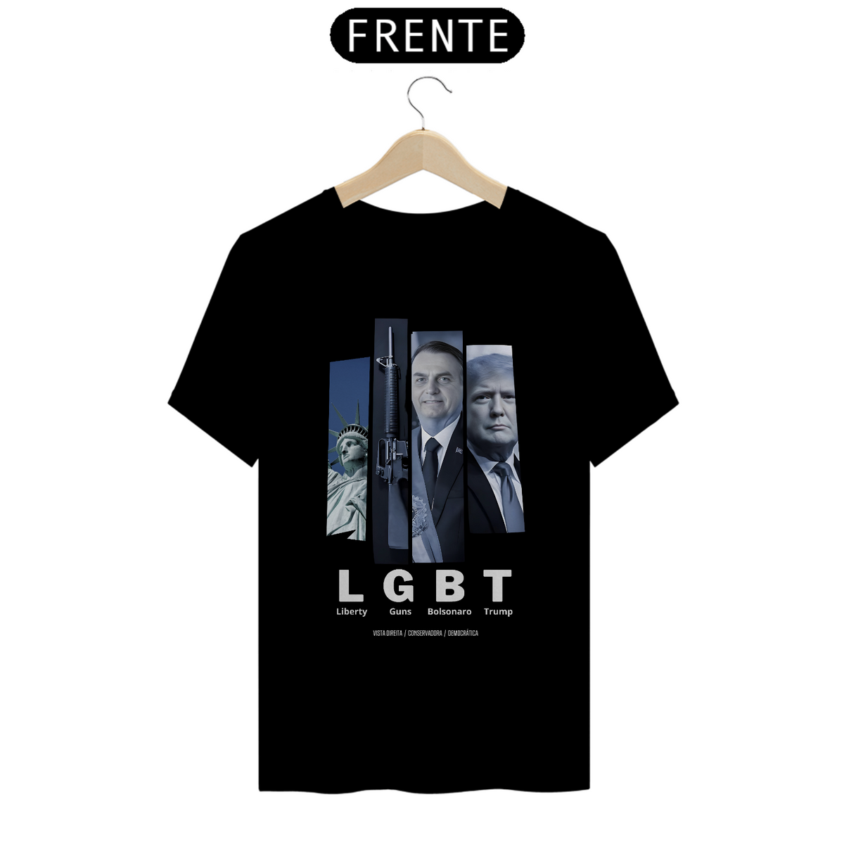 Nome do produto: Camiseta T-Shirt Quality Unissex / LGBT Liberty Guns Bolsonaro Trump