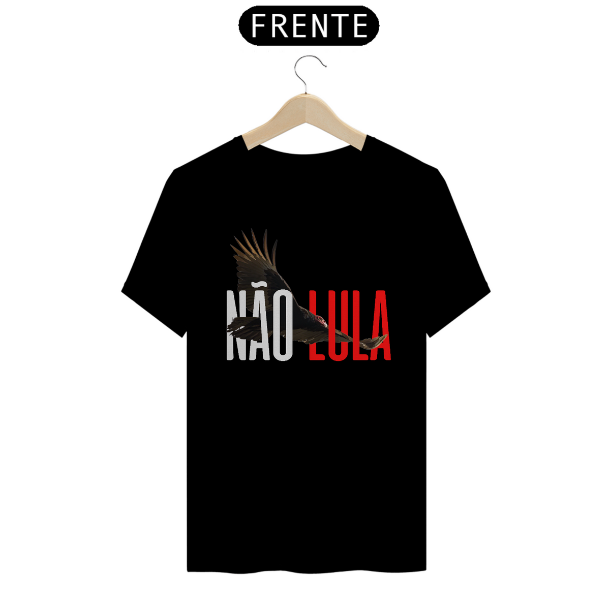 Nome do produto: Camiseta T-Shirt Quality Unissex / Não Lula