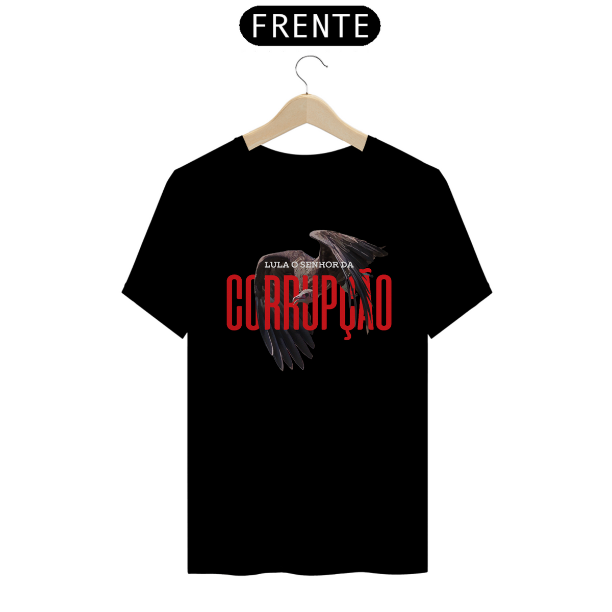 Nome do produto: Camiseta T-Shirt Quality Unissex / Lula o Senhor da Corrupção