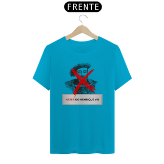 Nome do produtoCamiseta - Hater do Henrique VIII