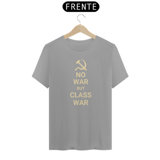 Nome do produtoNo War but Class War