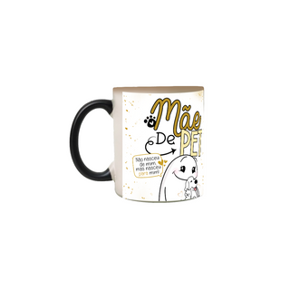 Nome do produtoCaneca mágica - Mãe de Pet