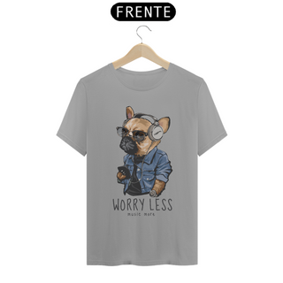 Nome do produtoCamiseta Cachorro Worry Less - Music More