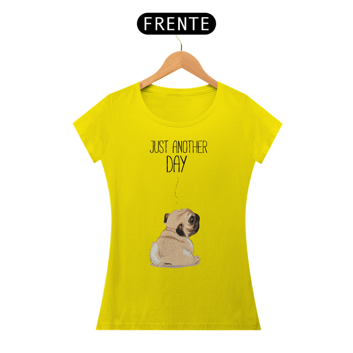 Nome do produto: Baby Look Pug Just Another Day