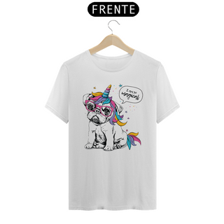 Camiseta Bulldog Francês Unicórnio - I am So Magical