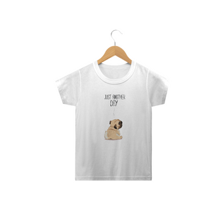 Nome do produtoCamiseta Infantil Pug Just Another Day