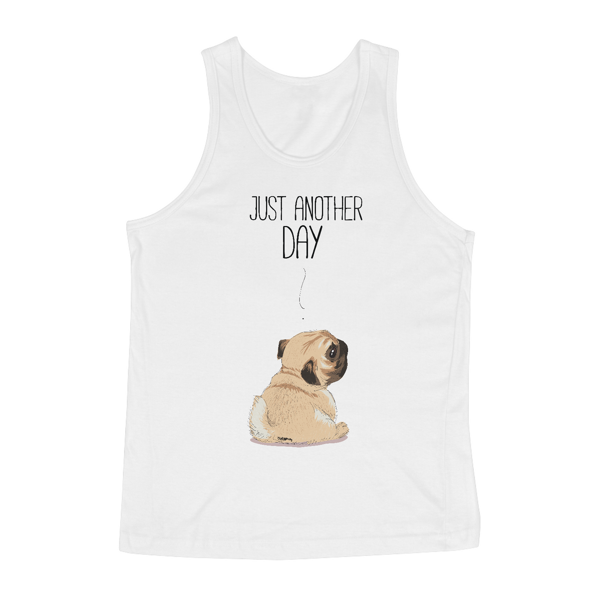 Nome do produto: Regata Pug Just Another Day