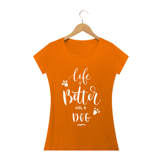 Nome do produtoBaby Look Life is Better With a Dog