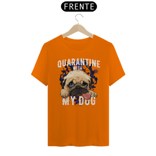 Nome do produtoCamiseta Quarantine With My Dog