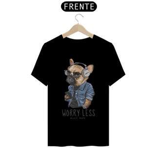 Nome do produtoCamiseta Cachorro Worry Less - Music More