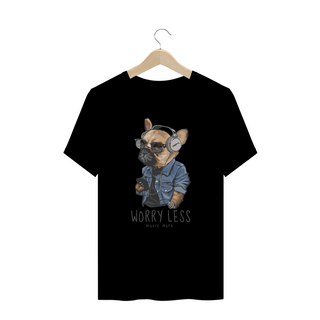 Nome do produtoCamiseta Plus Size Cachorro Worry Less - Music More