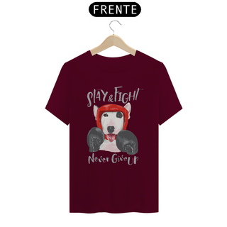 Nome do produtoCamiseta Stay and Fight - Never Give Up