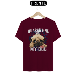 Nome do produtoCamiseta Quarantine With My Dog