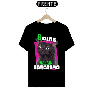 T-SHIRT PRIME (0 DIAS SEM SARCASMO