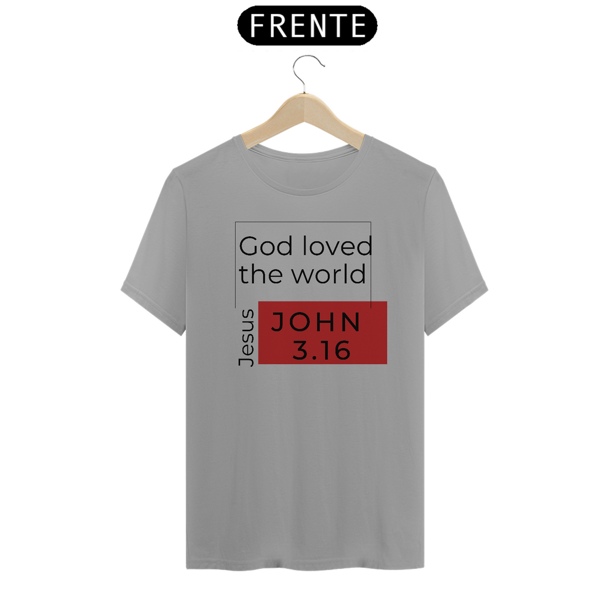 Nome do produto: GOD LOVED THE WORLD