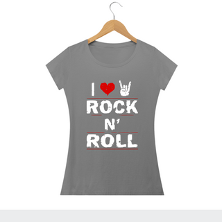 I LOVE ROCK N ROLL - Camiseta Personalizada com Estampa Frases