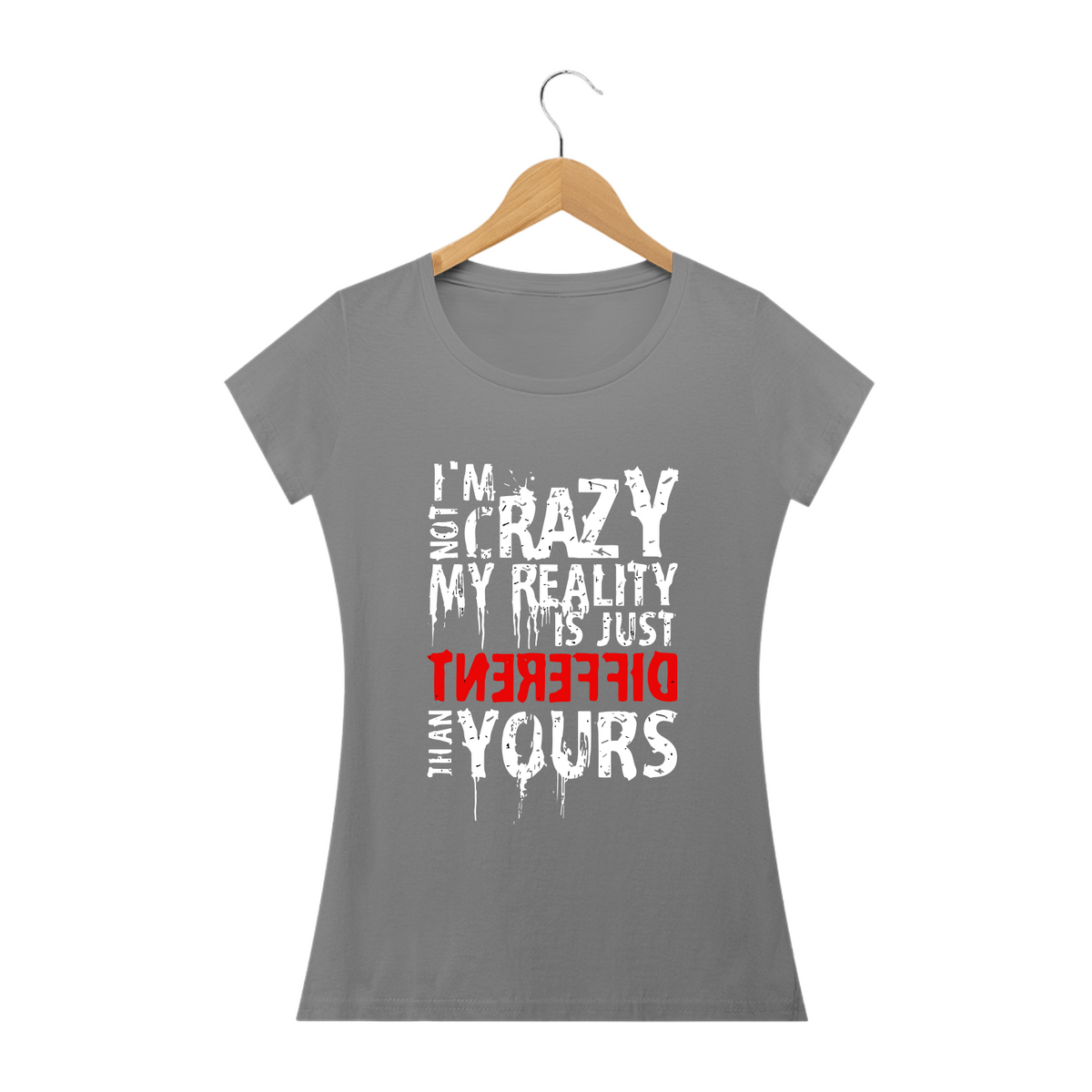Nome do produto: I\'M NOT CRAZY - Camiseta Personalizada com Estampa de Frase