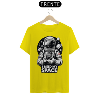 Nome do produtoI NEED MY SPACE - Camiseta Personalizada com Estampa Geek