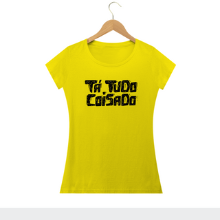 TA TUDO COISADO - Camiseta Personalizada com Estampa de Frases