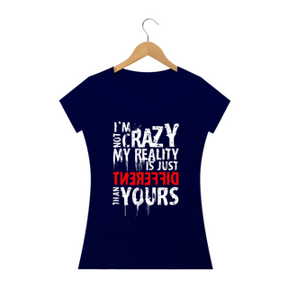Nome do produtoI'M NOT CRAZY - Camiseta Personalizada com Estampa de Frase