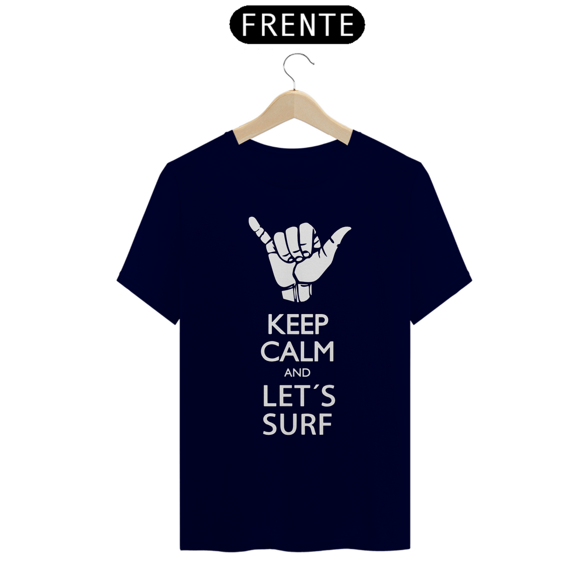 Nome do produto: KEEP CALM HANG LOOSE - Camiseta Personalizada com Estampa de Surf