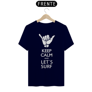 KEEP CALM HANG LOOSE - Camiseta Personalizada com Estampa de Surf