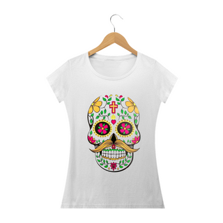 Camiseta Personalizada Feminina Estampa CAVEIRA MEXICANA Bigode