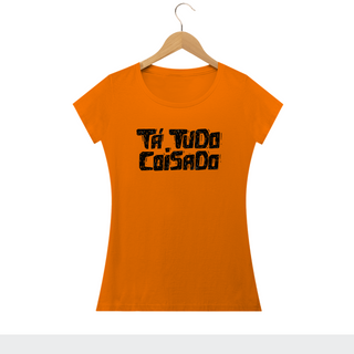 Nome do produtoTA TUDO COISADO - Camiseta Personalizada com Estampa de Frases