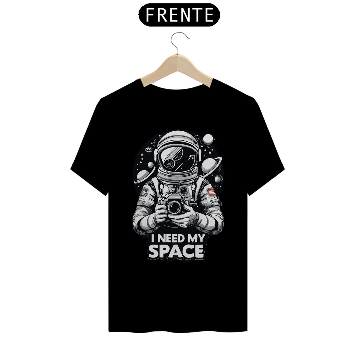 Nome do produto: I NEED MY SPACE - Camiseta Personalizada com Estampa Geek
