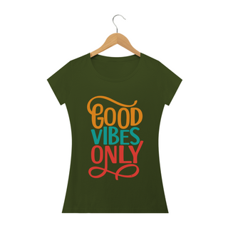 GOOD VIBES ONLY - Camiseta Personalizada com Estampa Zen