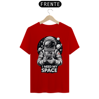 Nome do produtoI NEED MY SPACE - Camiseta Personalizada com Estampa Geek