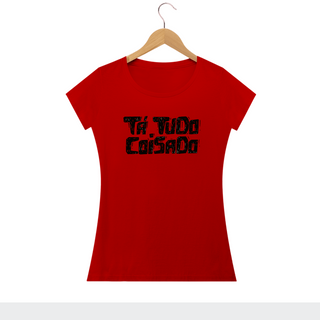 Nome do produtoTA TUDO COISADO - Camiseta Personalizada com Estampa de Frases
