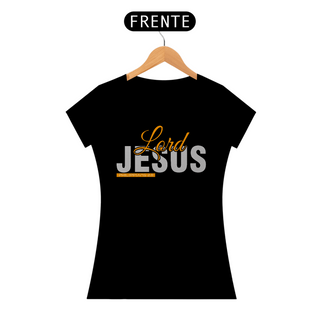 Nome do produtoCAMISETA Lord Jesus (Camiseta Feminina)