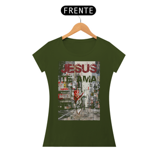 Nome do produtoCAMISETA Jesus te Ama - (Camiseta Feminina)