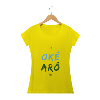 Camiseta Feminina Ọ̀ṣọ́ọ̀sì Saudação Òkè Àró