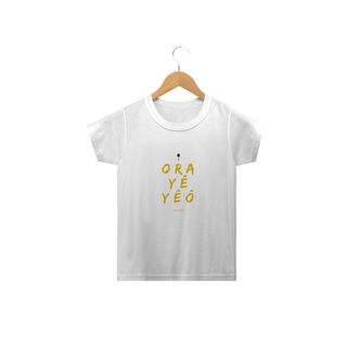 Camiseta Infantil Osun Oxum - Saudação Òóré Yéyé Osun 100% Algodão Fio 24.1, 145g costura simples e gola ribana