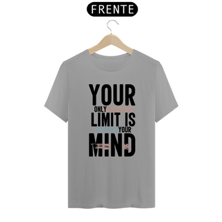 Camiseta Prime Your Only Limit Is Your Mind