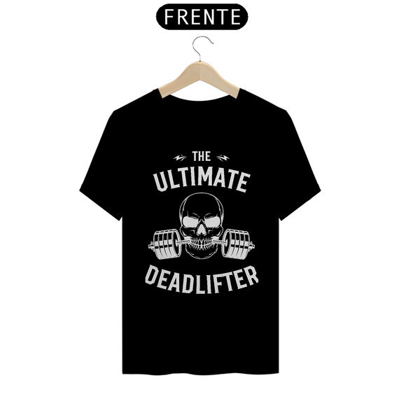 Camiseta Prime The Ultimate Deadlifter