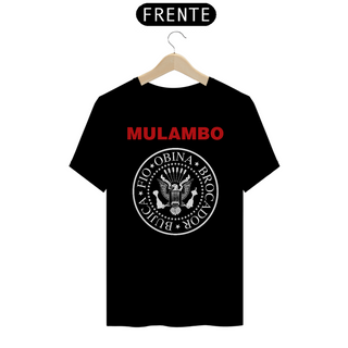 Nome do produtoMulambo - T-shirt Quality - Preto