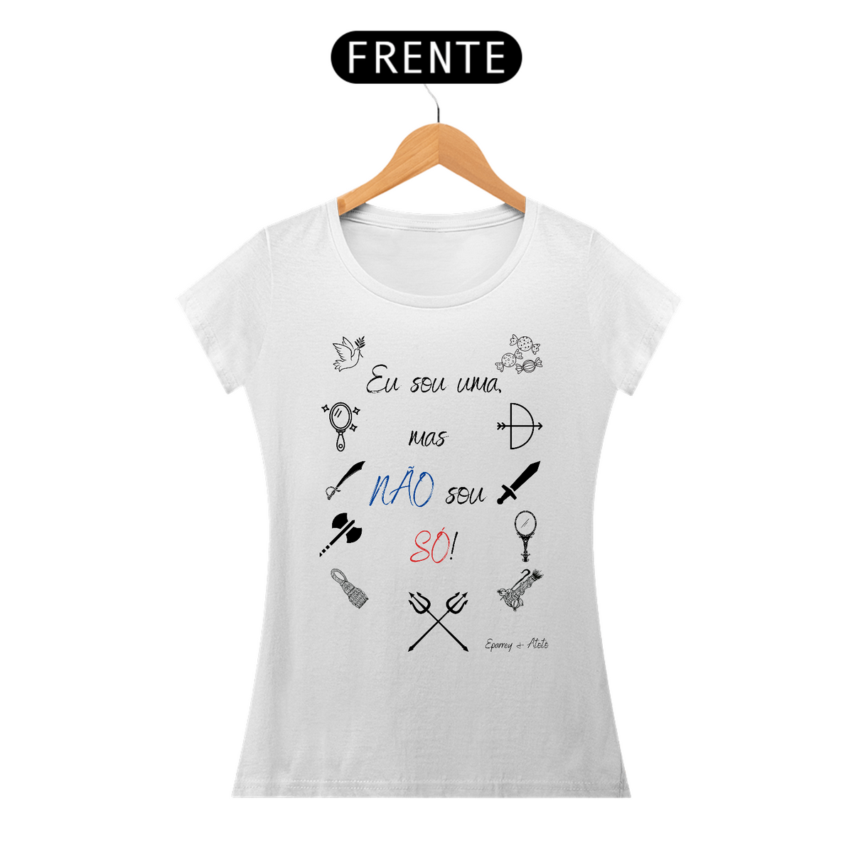 Nome do produto: Camiseta Feminina Frases