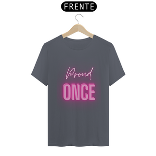 Nome do produtoCamiseta Proud Once - Twice