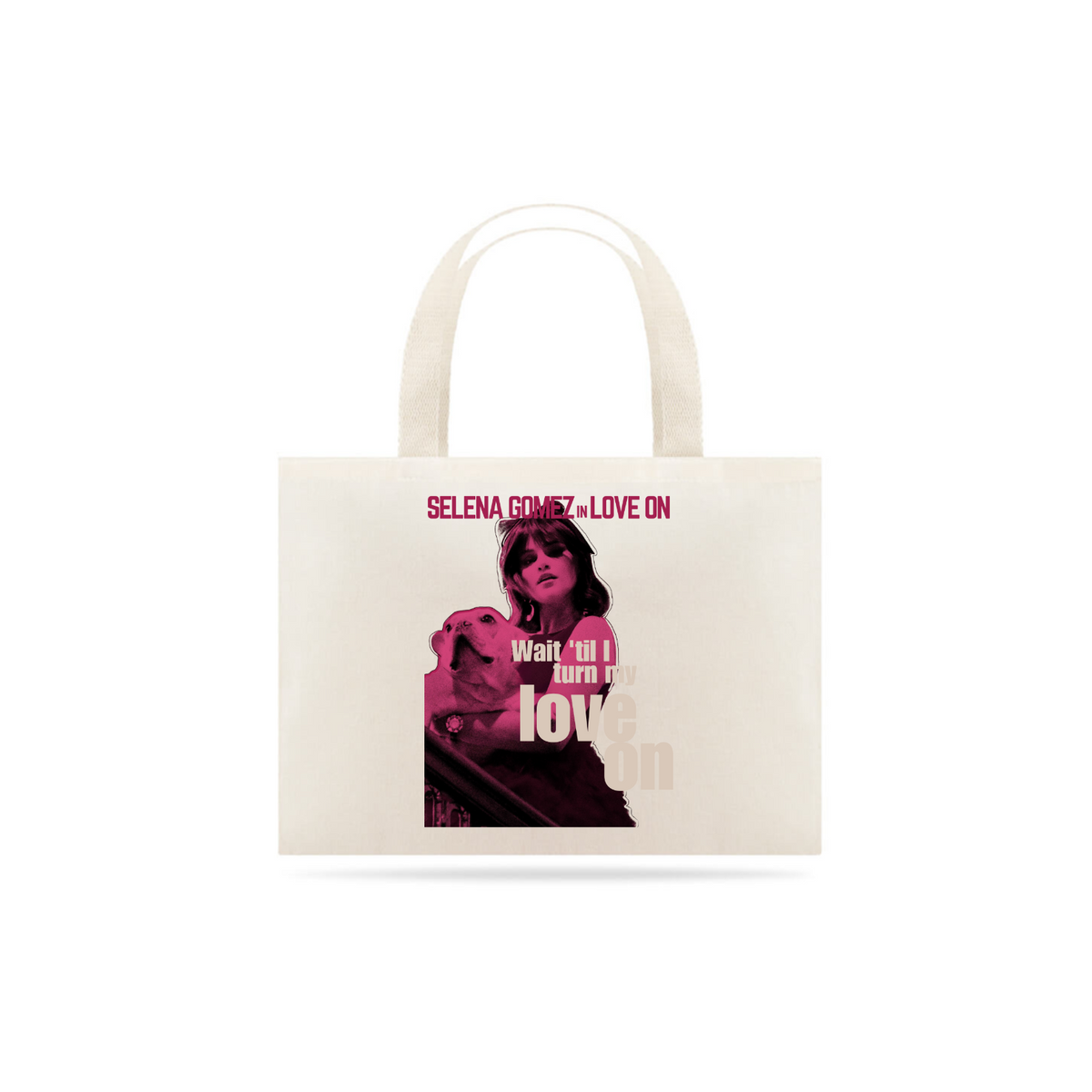 Nome do produto: Eco-bag Love On - Selena Gomez