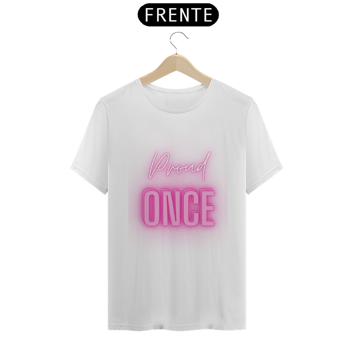 Nome do produto: Camiseta Proud Once - Twice