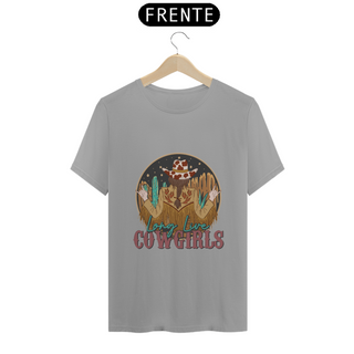 Nome do produtoT-Shirt Quality - Long Live Cowgirls