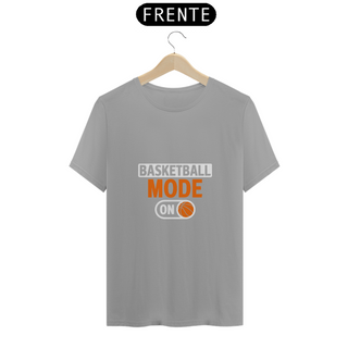 Nome do produtoT-Shirt Quality - Basketball Mode On