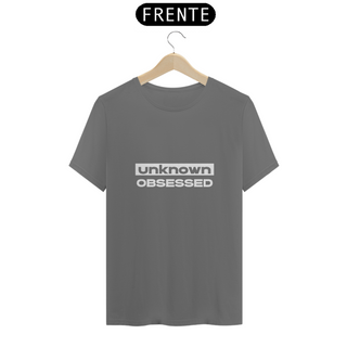 Nome do produtoT-Shirt Estonada - Unknown Obsessed